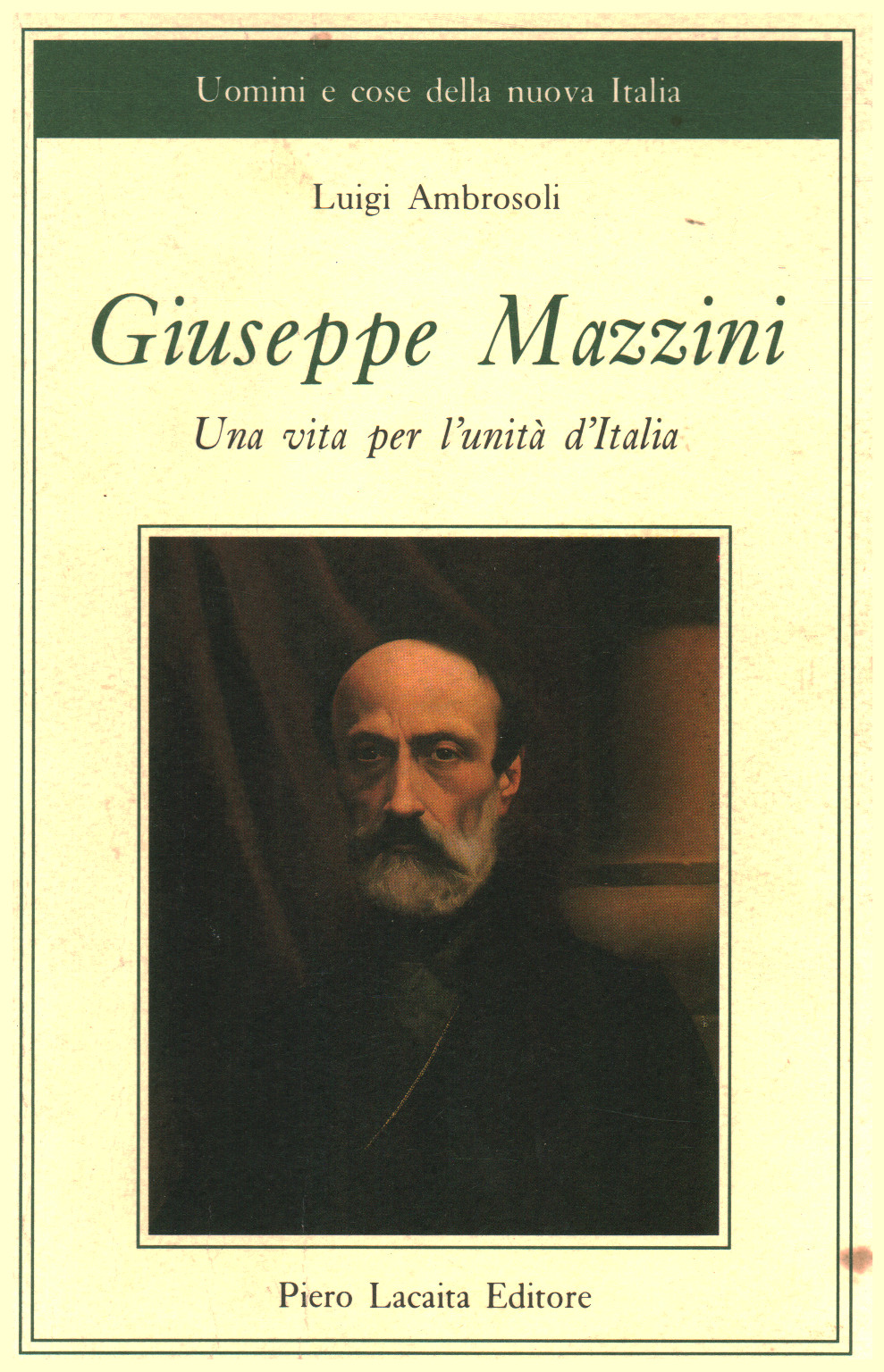 Giuseppe Mazzini. Une vie pour l'unification de l'Italie, s.a.