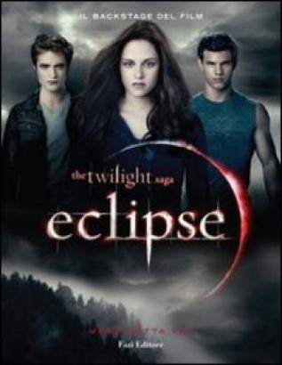 The Twilight saga Eclipse Il backstage del film