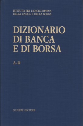 Dizionario di Banca e di Borsa (3 voll.)