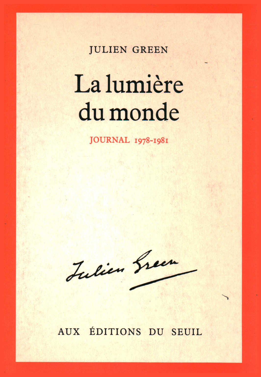 La lumière du monde 1978-1981, s.a.