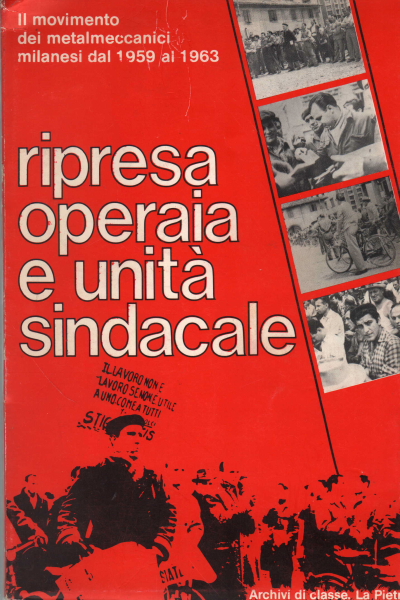 Relance ouvrière et unité syndicale, AA.VV.