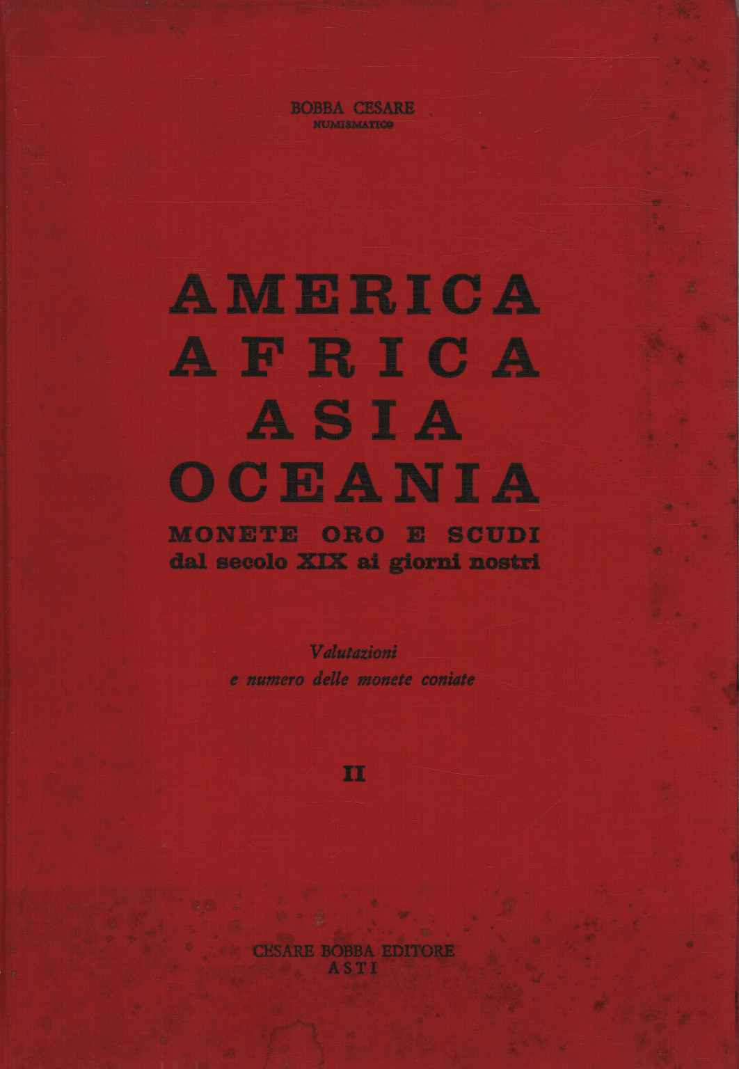 America Africa Asia Oceania. dal Secolo XIX ai gio, s.a.