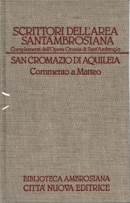 Commento a Matteo di San Cromazio di Aquileia