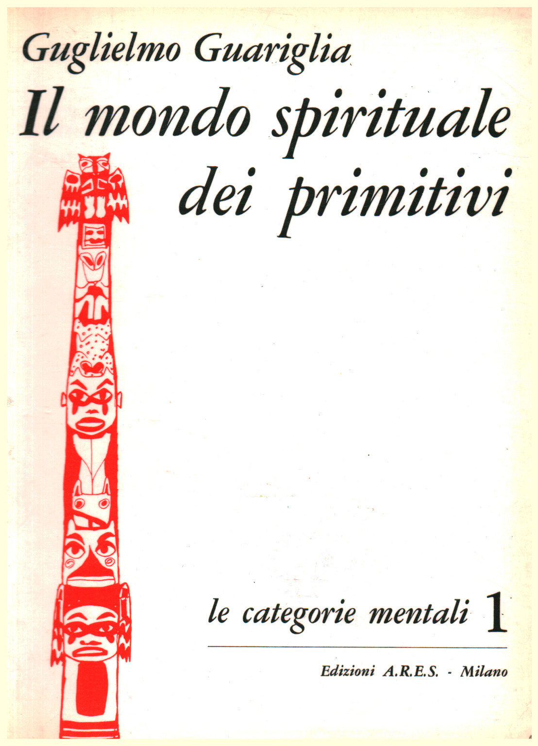 El mundo espiritual de los primitivos. Volumen 1, s.una.