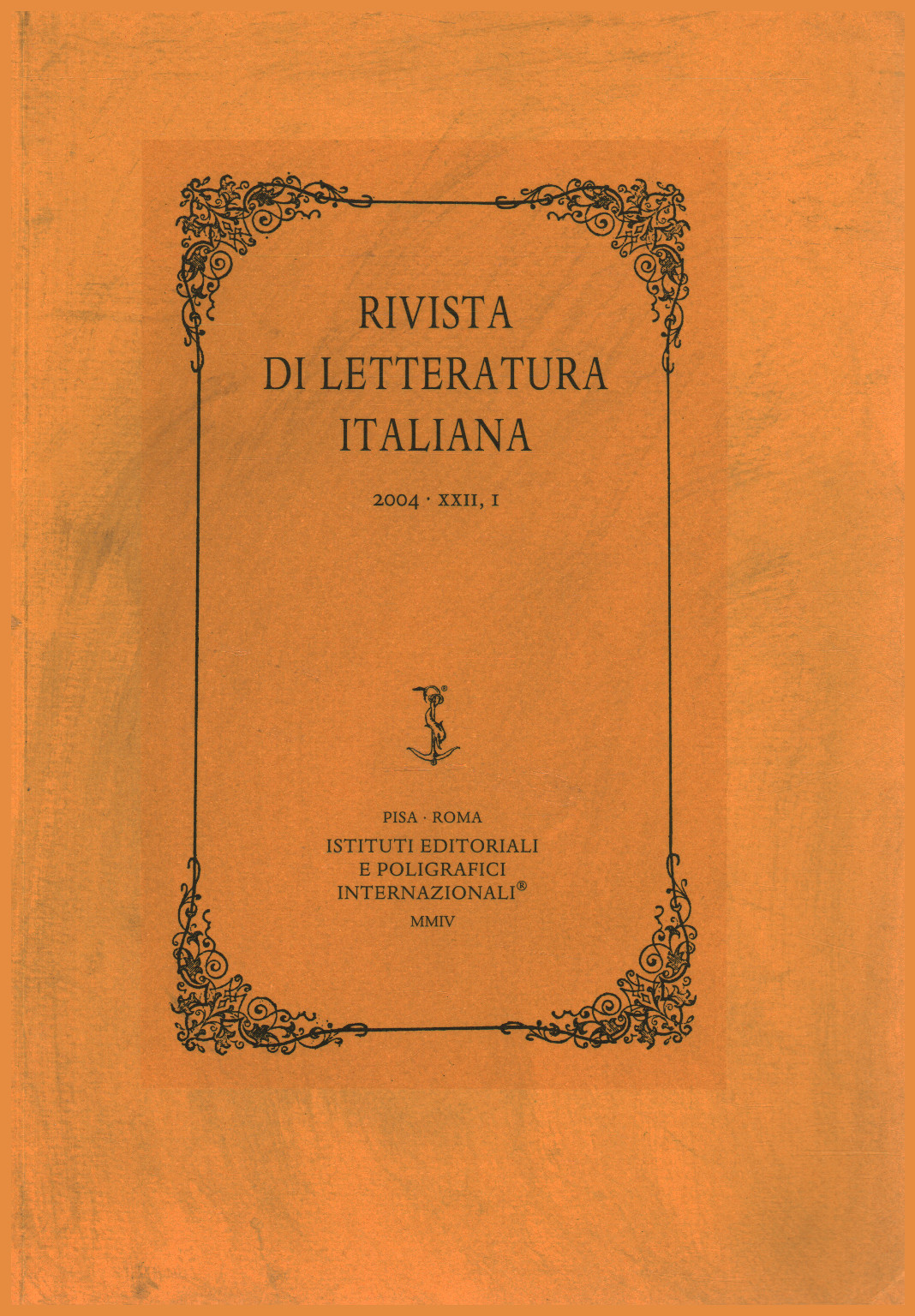 Rivista di letteratura italiana 2004,XXII,I, s.a.