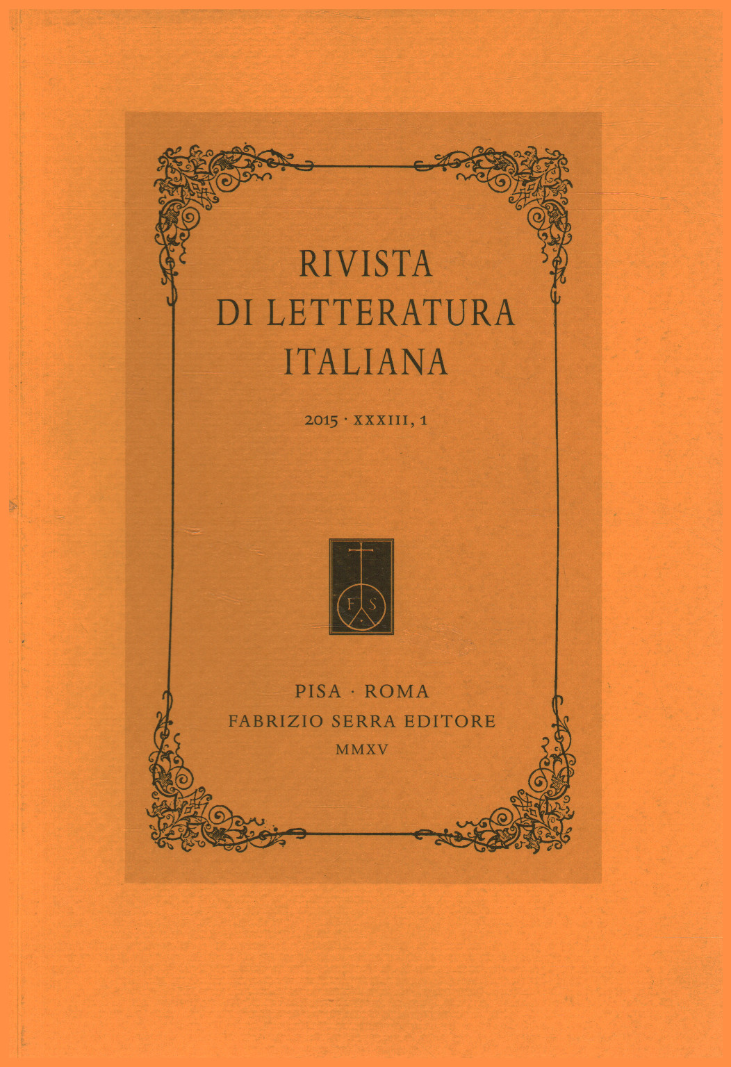 Revue de la littérature italienne 2015,XXXIII,1, s.un.