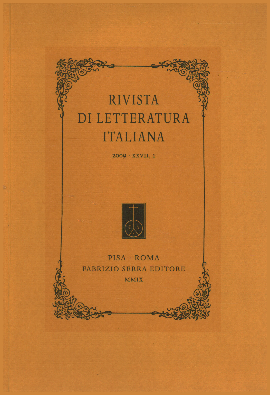La revue de la littérature italienne, 2009,XXVII,1, s.un.