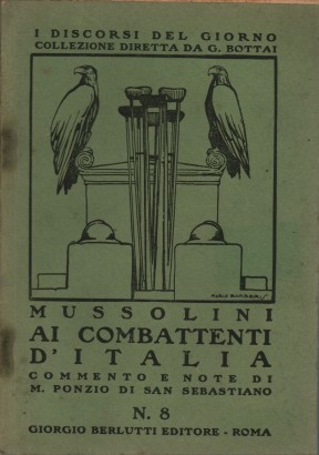 Mussolini ai Combattenti d'Italia