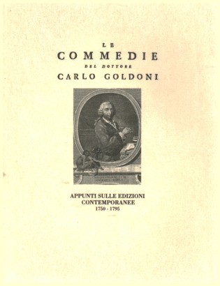 Le commedie del dottore Carlo Goldoni. Appunti sulle edizioni contemporanee 1750-1795
