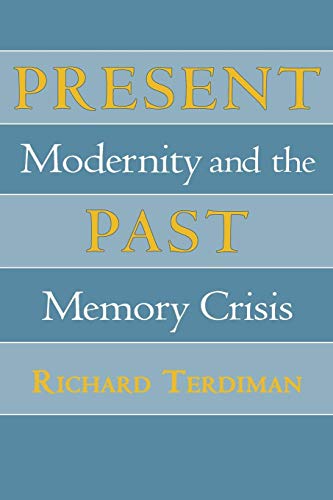 Present Past, Richard Terdiman