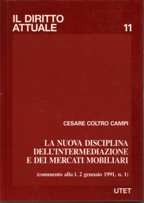 La nuova disciplina dell'intermediazione e dei mercati mobiliari