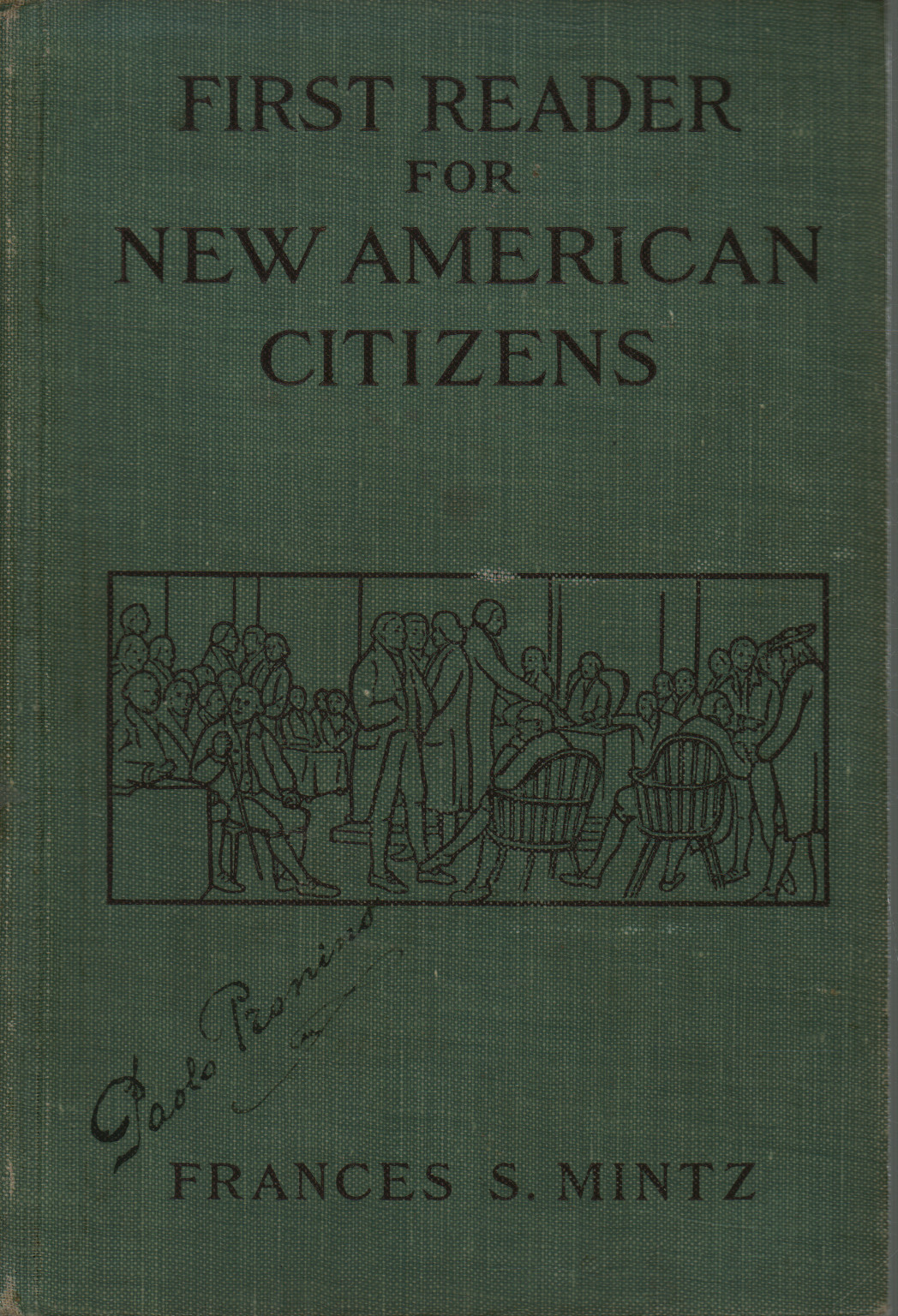 A first reader for new american citizens, Frances Sankstone Mintz