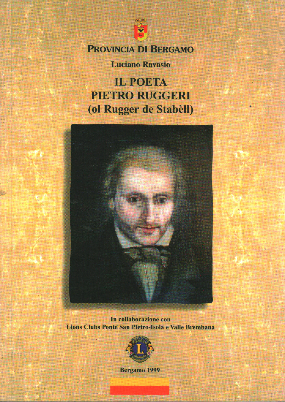 El poeta Pietro Ruggeri (o Rugger de Stabèll), Luciano Ravasio