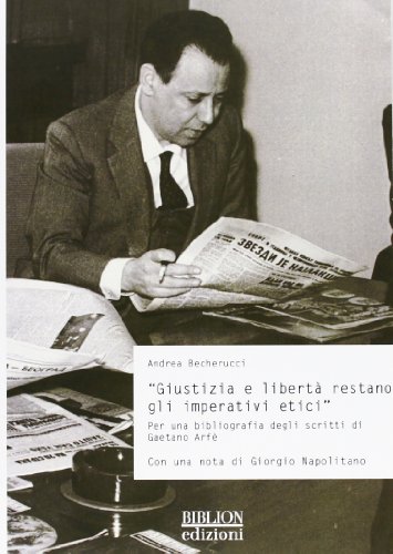 La justicia y la libertad son los imperativos éticos, Andrea Becherucci