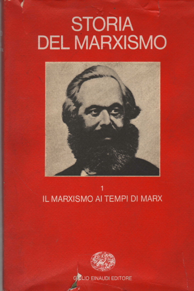 The history of marxism, volume the first, AA.VV.