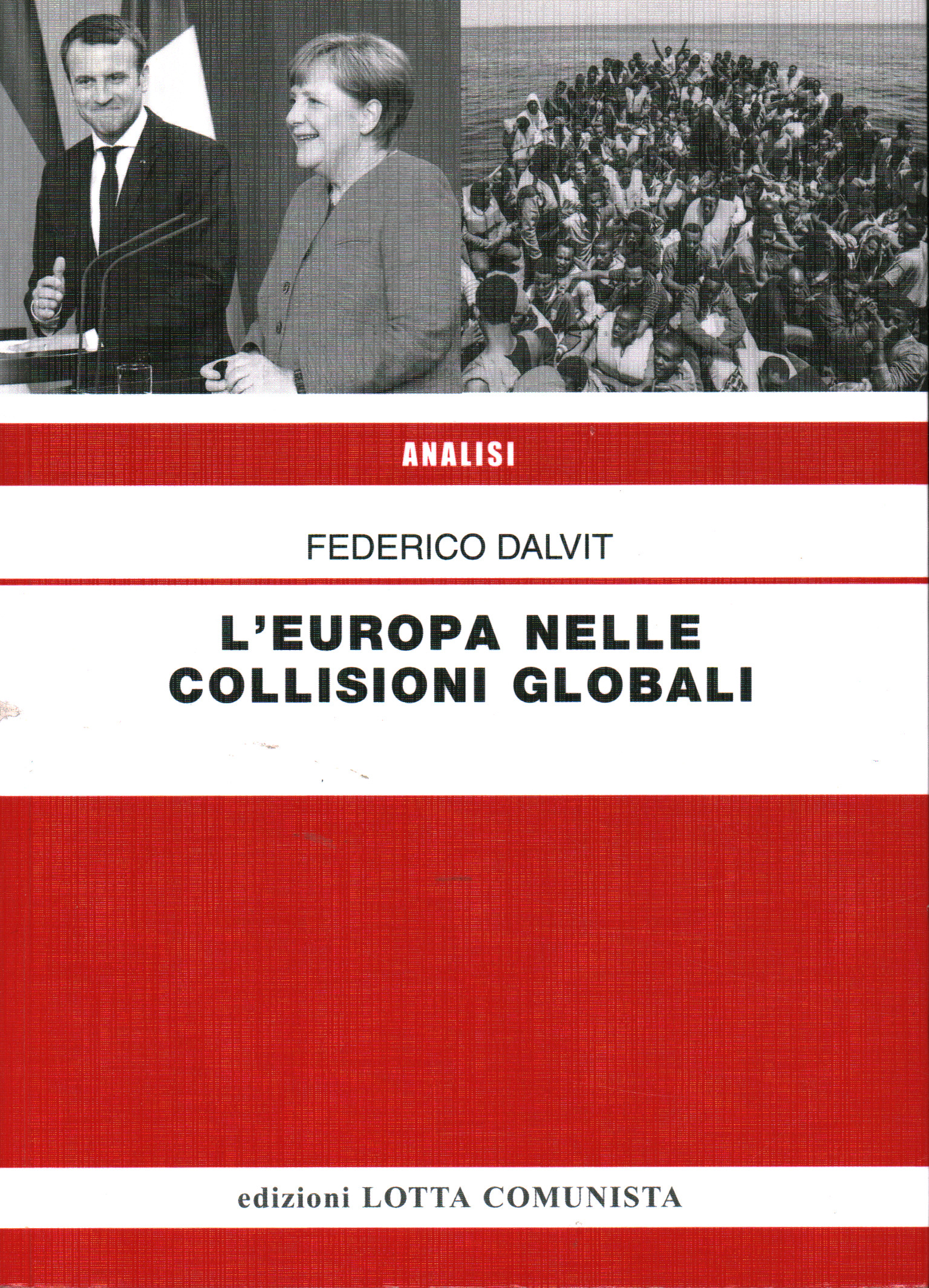 L Europa nelle collisioni globali, Federico Dalvit