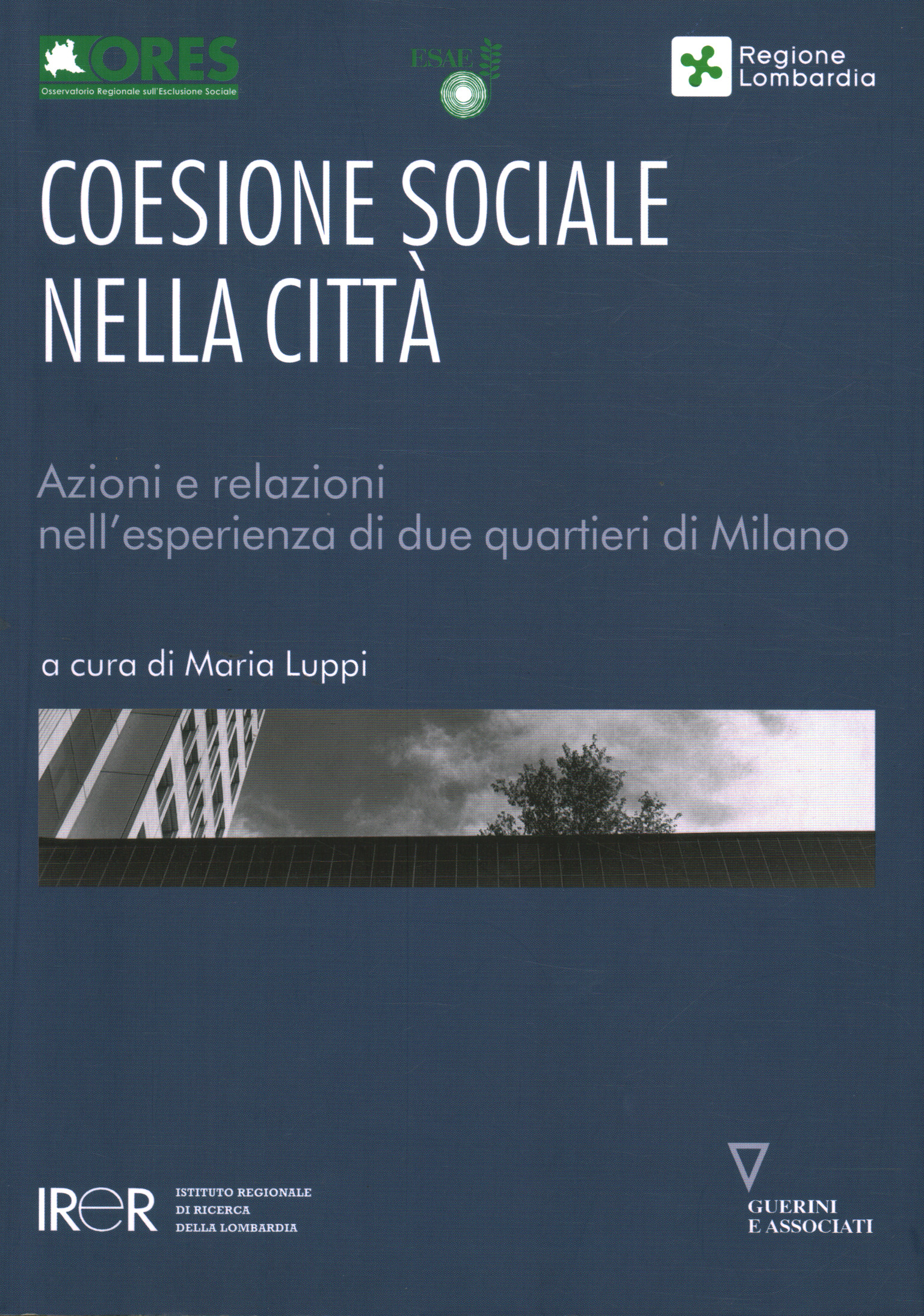 La cohesión social en la ciudad, Maria Luppi