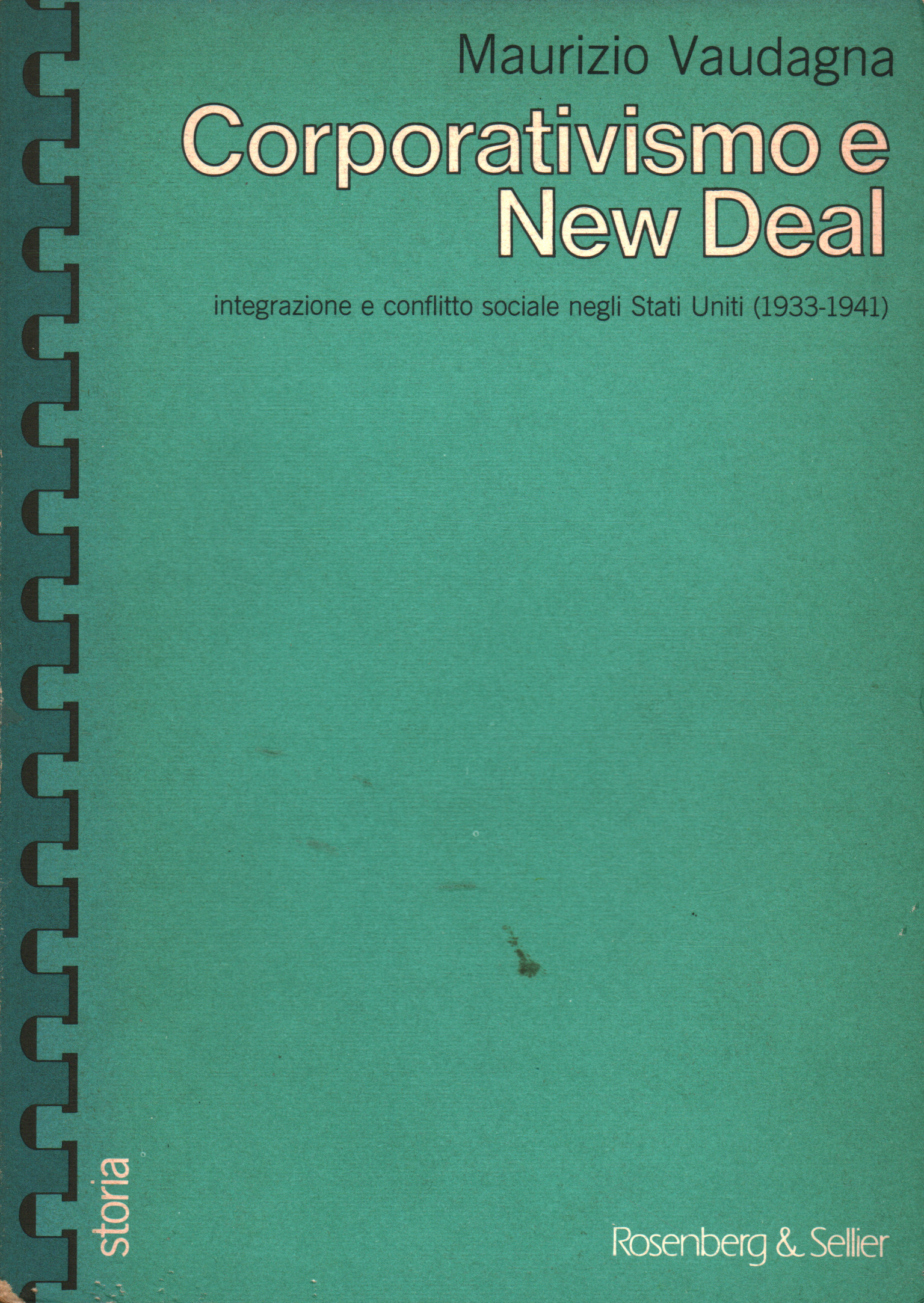 Le corporatisme et le New Deal, Maurizio Vaudagna