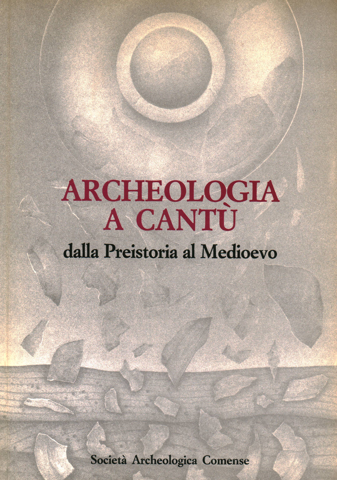 Archeology in Cantù, AA.VV.