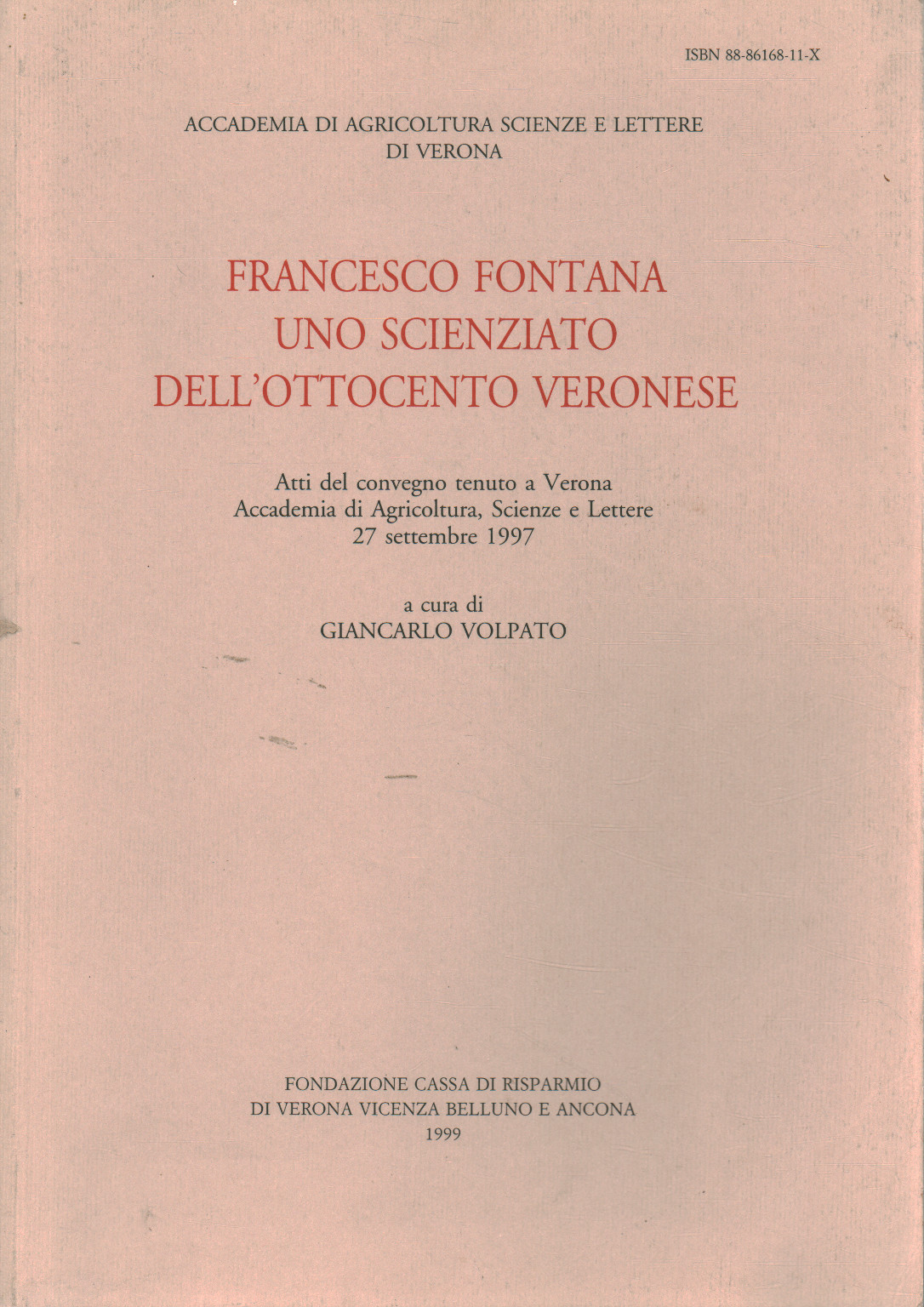 Francesco Fontana. Ein wissenschaftler dell ' Ottocento v, Giancarlo Volpato