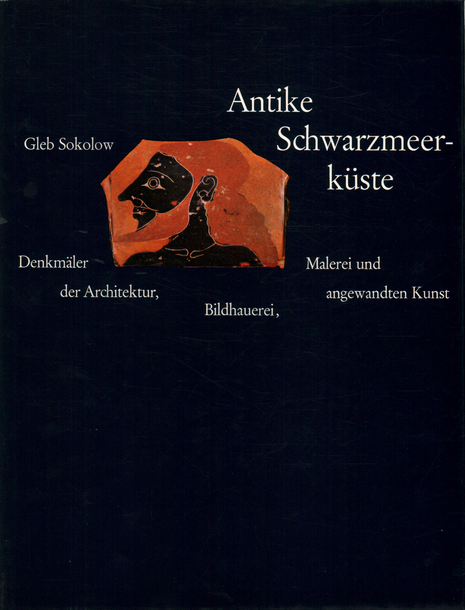 Antike Schwarzmeerküste, Gleb Sokolow