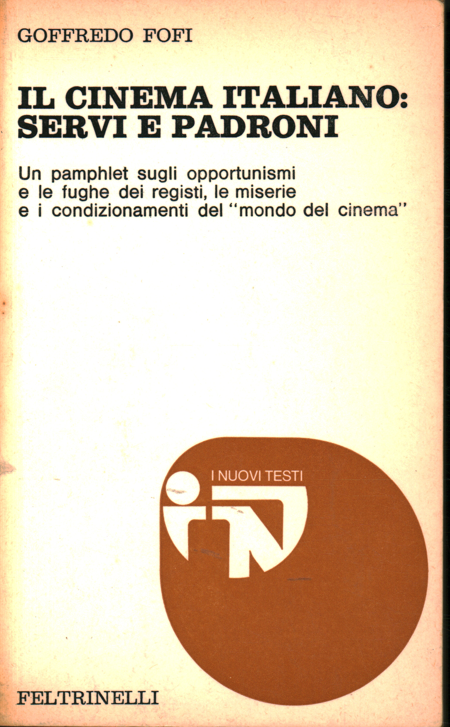 Le cinéma italien: les serviteurs et les maîtres, Goffredo Ifp