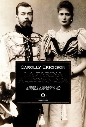 La zarina Alessandra, Carolly Erickson