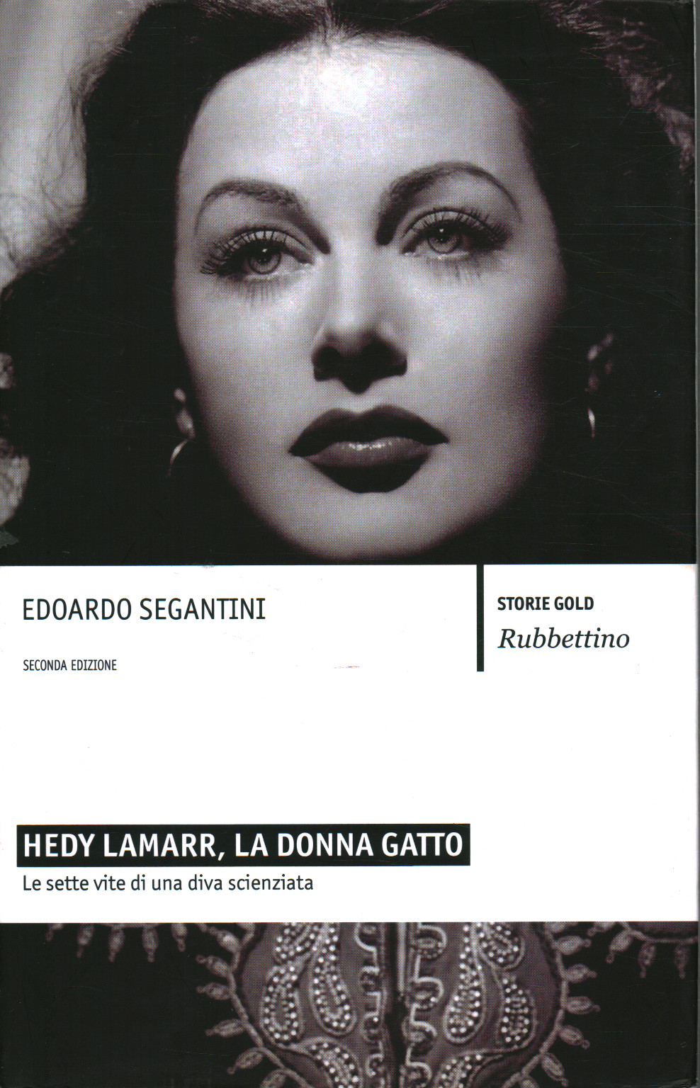 Hedy Lamarr la donna gatto, Edoardo Segantini