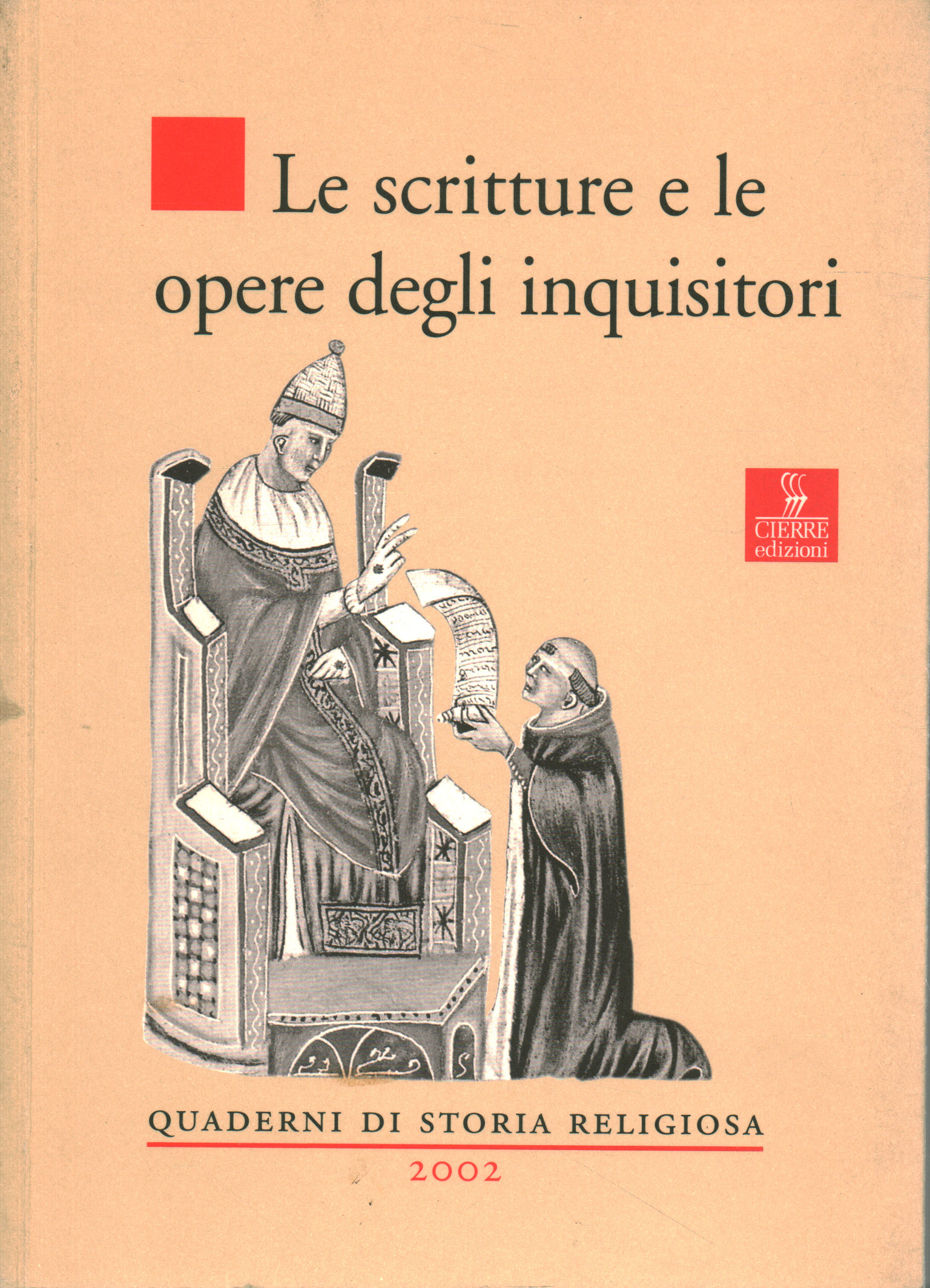 Les écrits et ouvrages des inquisiteurs, AA.VV.