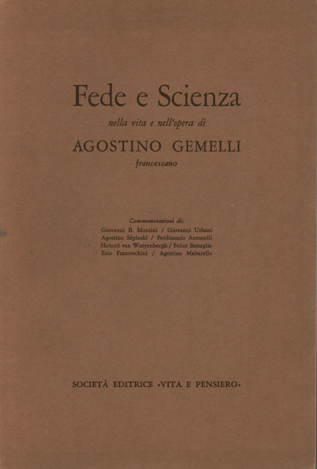 Fede e Scienza nella vita e nell'opera di Agostin, AA. VV.