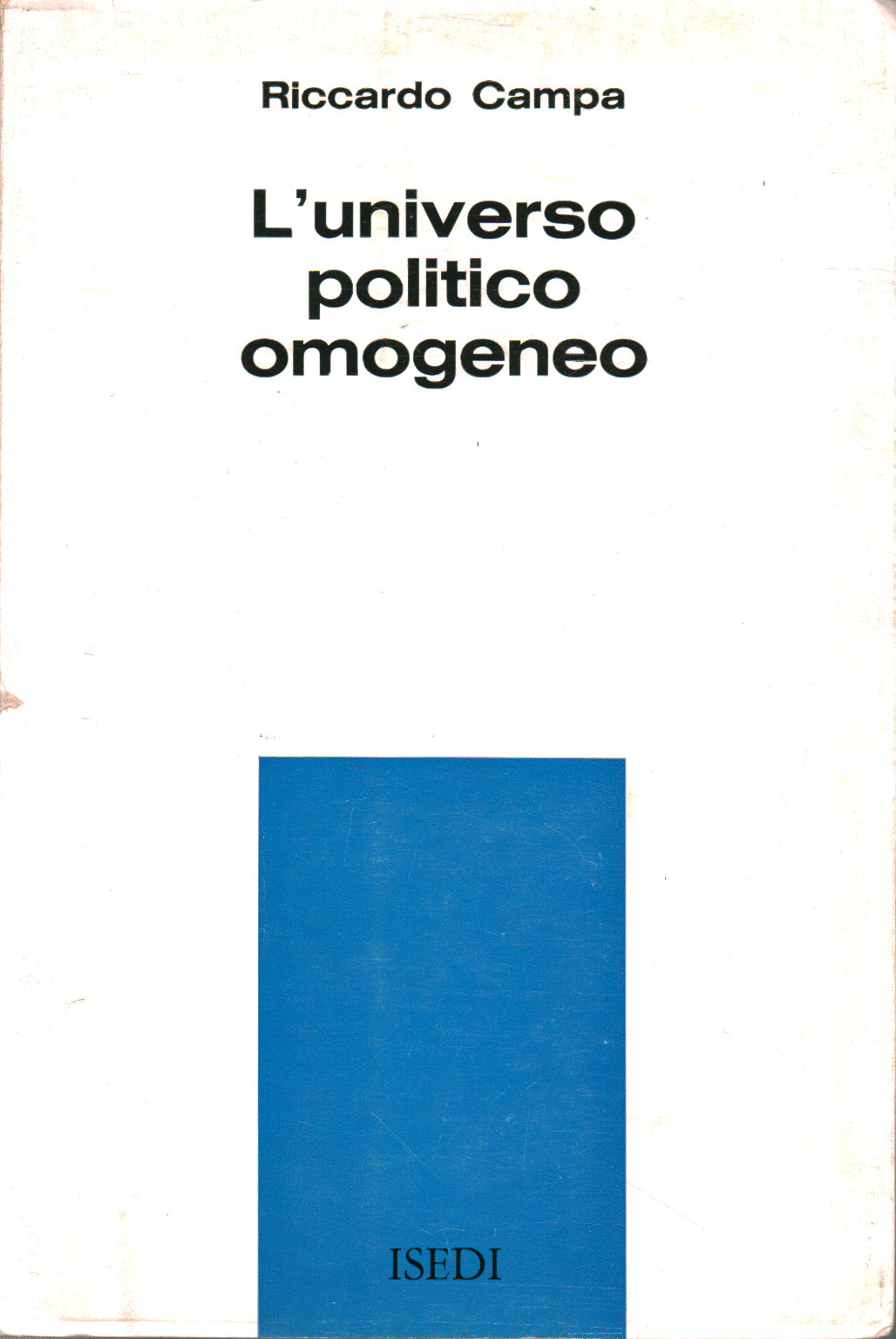 El universo político homogéneo, Riccardo Campa