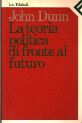 La teoria politica di fronte al futuro