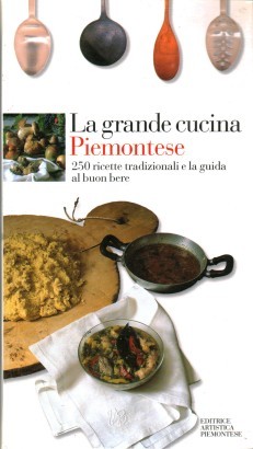 La grande cucina Piemontese