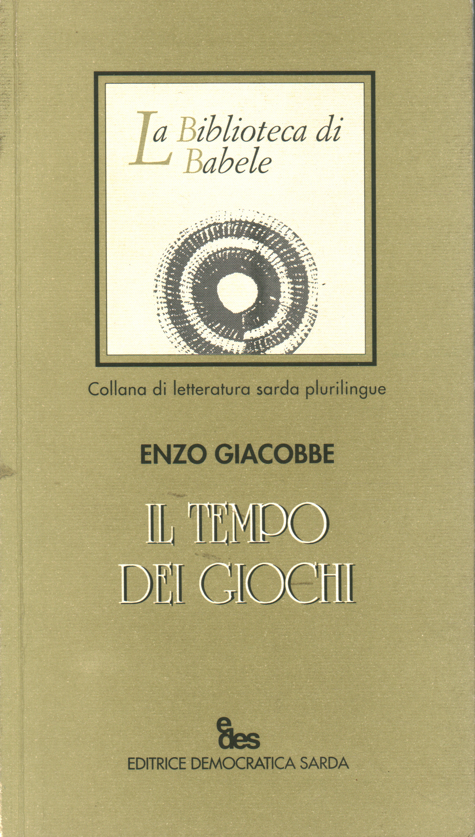 Il tempo dei giochi  Enzo Giacobbe usato Narrativa Italiana