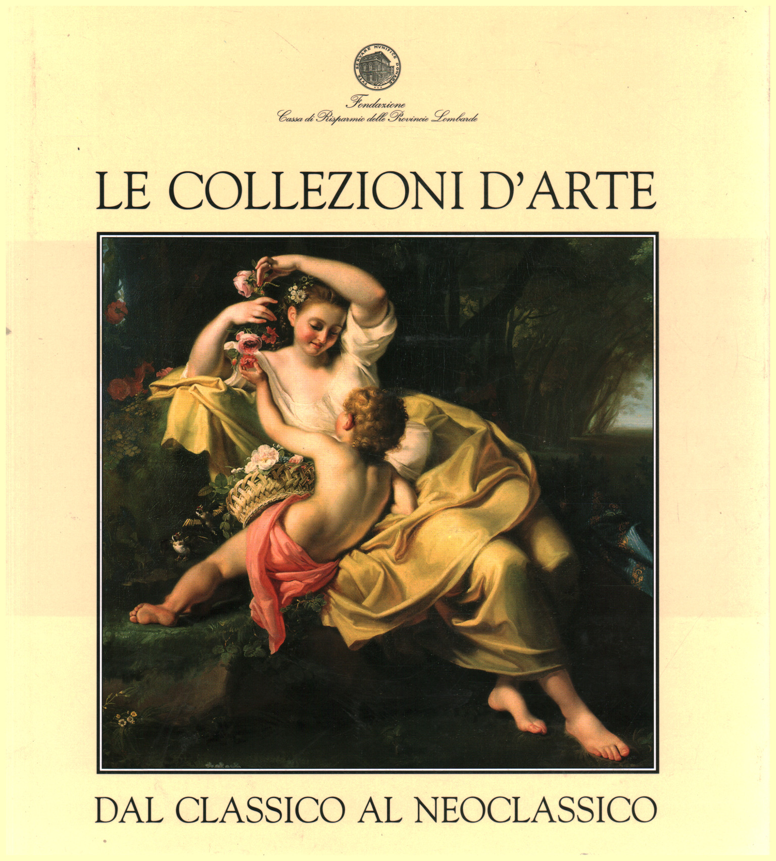 The art collections from classical to neoclassical, Maria Luisa Gatti Perer