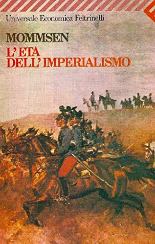 L'età dell'imperialismo, Wolfgang J. Mommsen