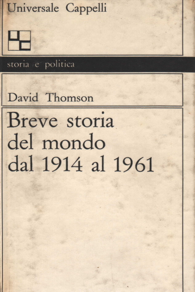 David Thomson, usato, Breve storia del mondo dal 1914 al 1961, Libreria,  Storia