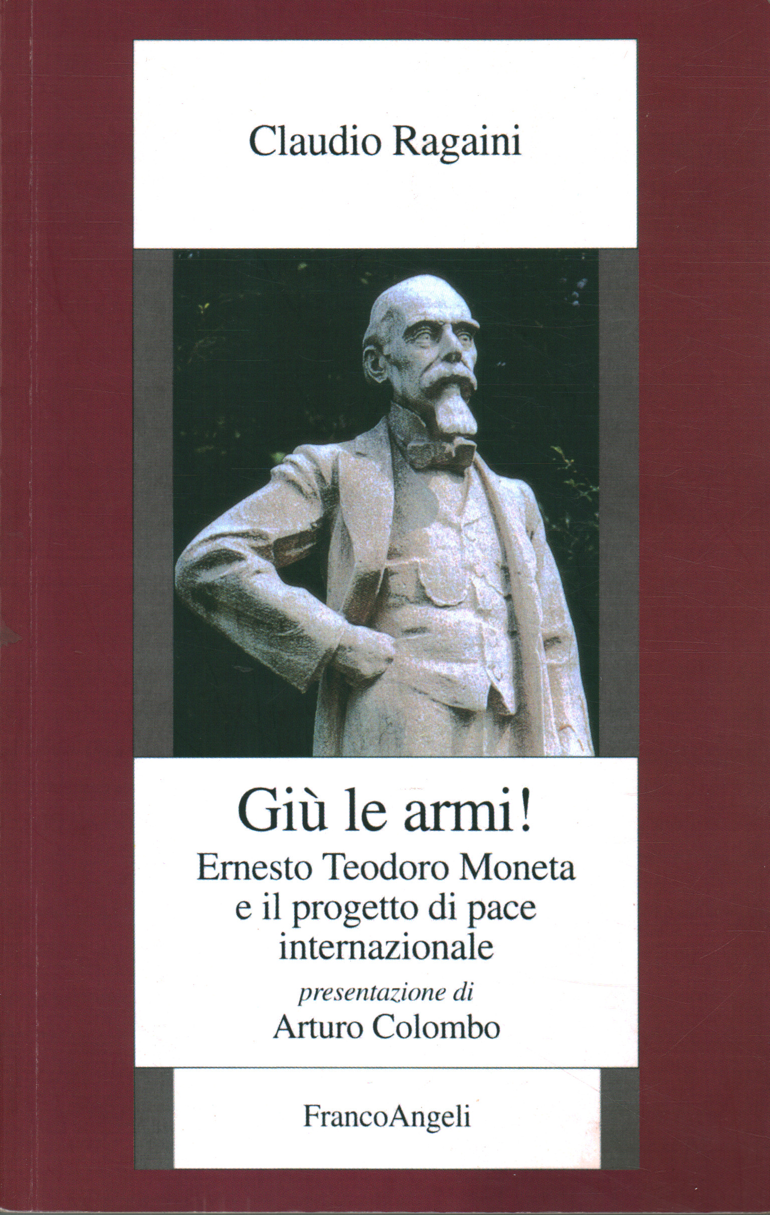 Giù le armi!, Claudio Ragaini