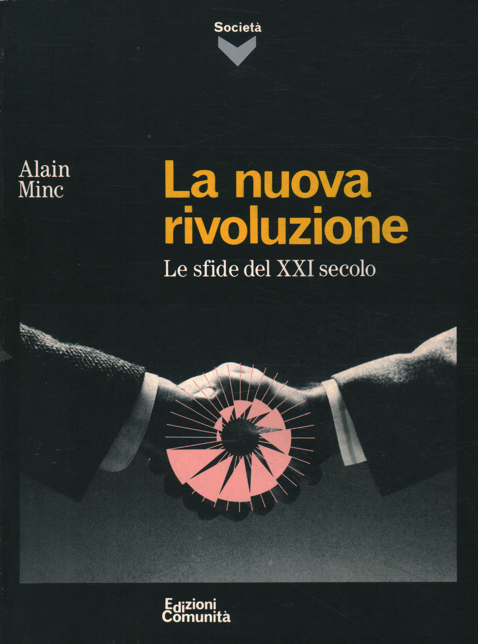 La nueva revolución, Alain Minc