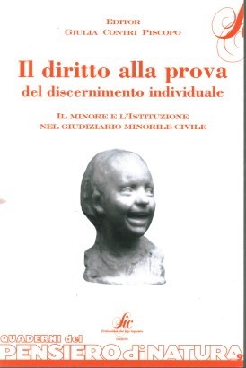 Il diritto alla prova del discernimento individuale