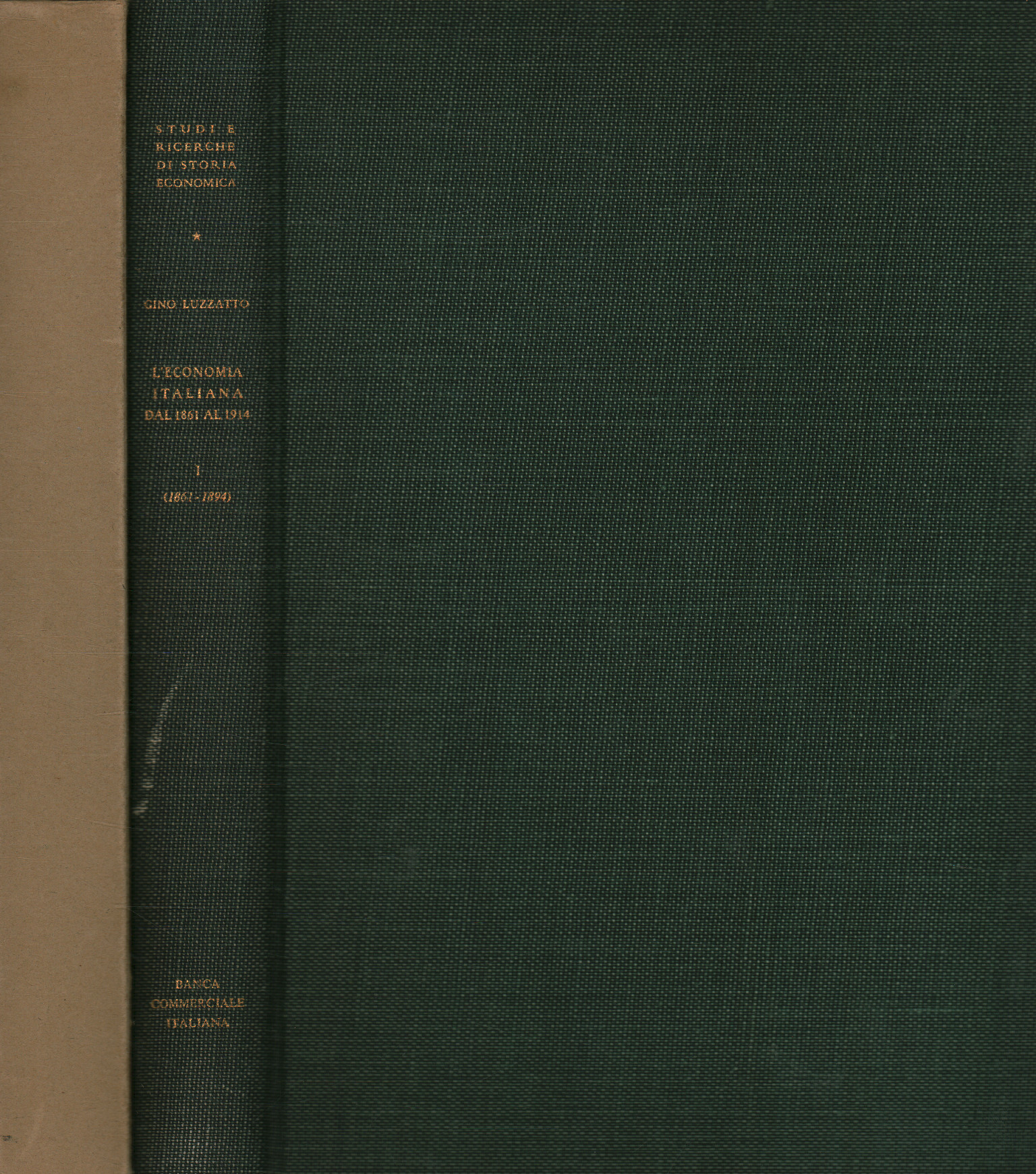 L'économie italienne de 1861 à 1914 Tome I (18, Gino Luzzato