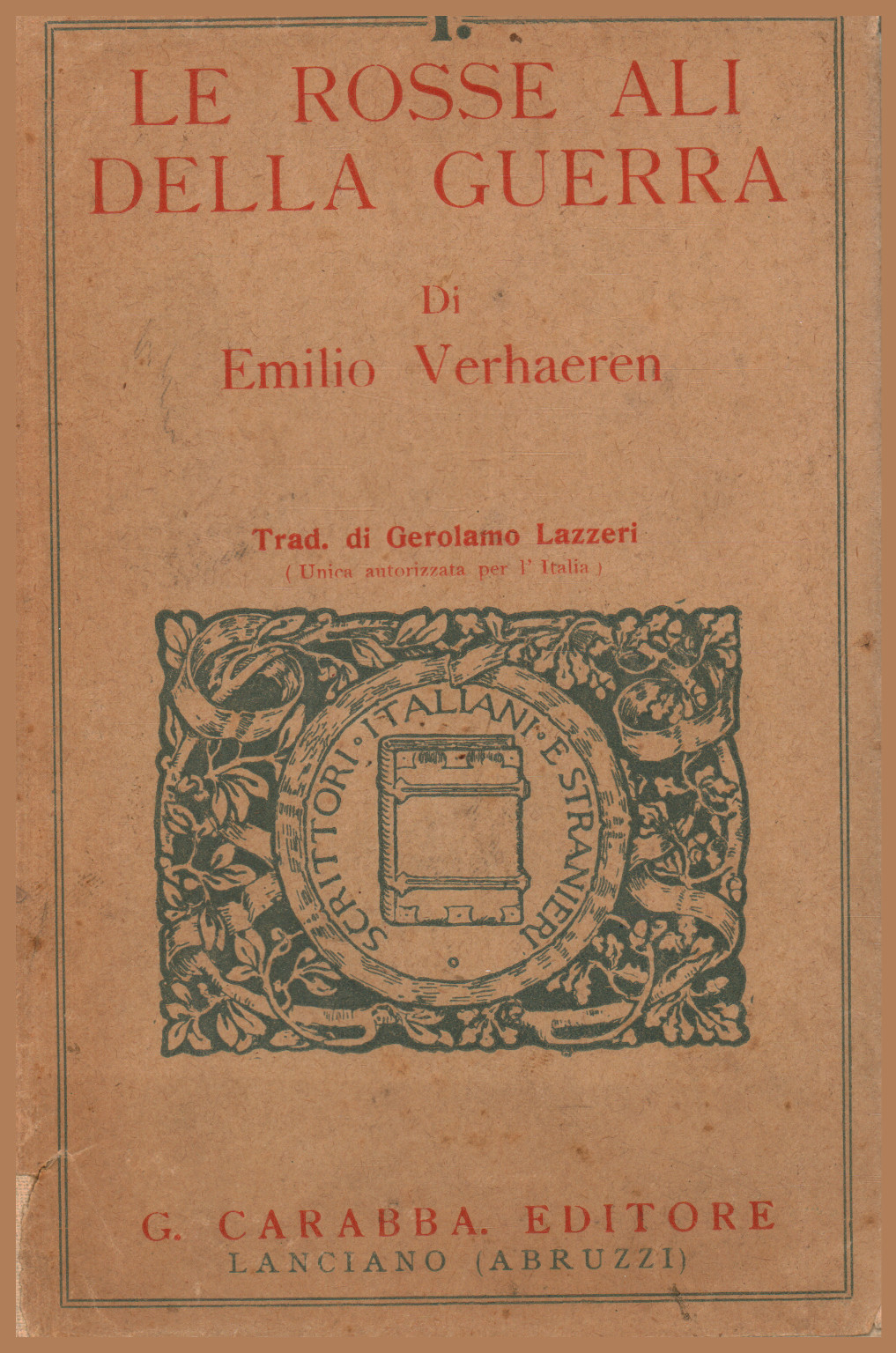 Les ailes rouges de la guerre, Emilio Verhaeren