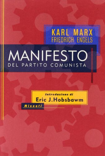 Manifesto del partito comunista, Karl Marx Friedrich Engels