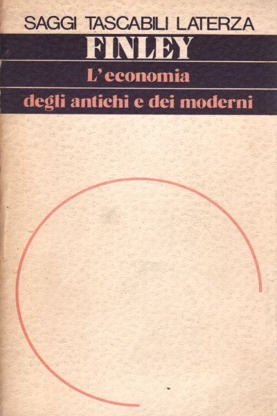 The Economics of the Ancients and Moderns, Moses I. Finley