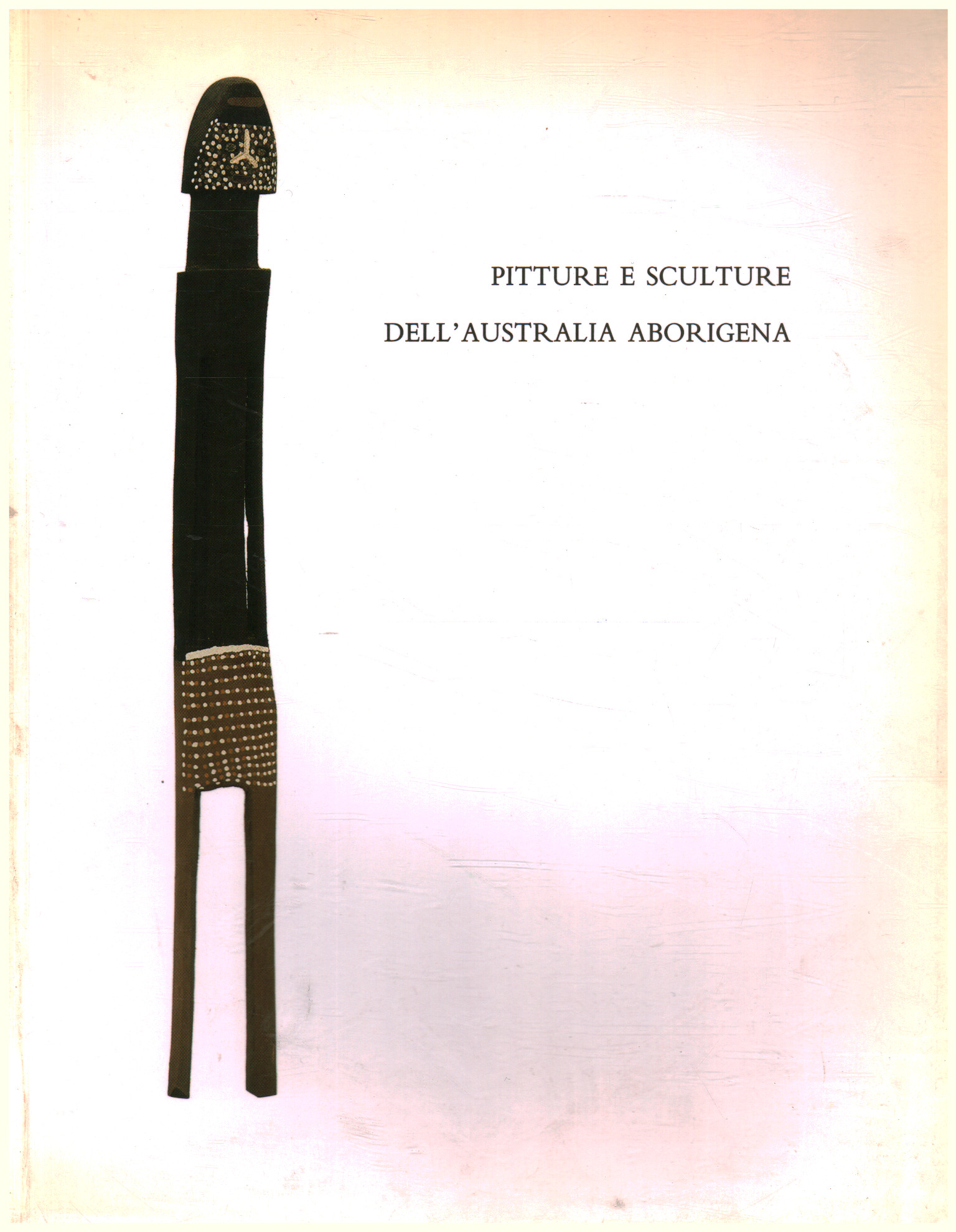 Pitture e sculture dell Australia aborigena, Gabrielle Pizzi