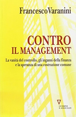 Contro il management