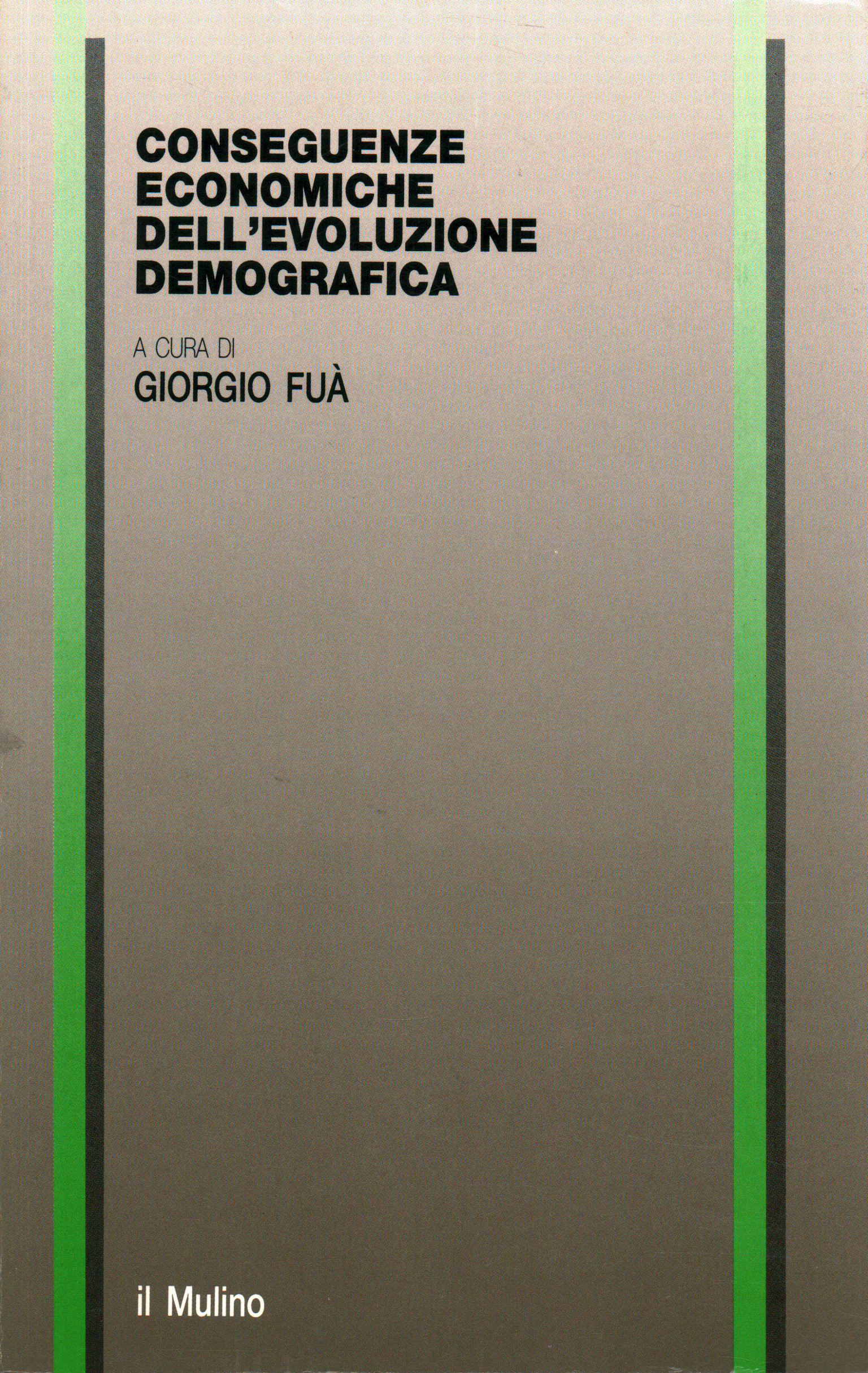 Conseguenze economiche dell evoluzione demografica, Giorgio Fuà