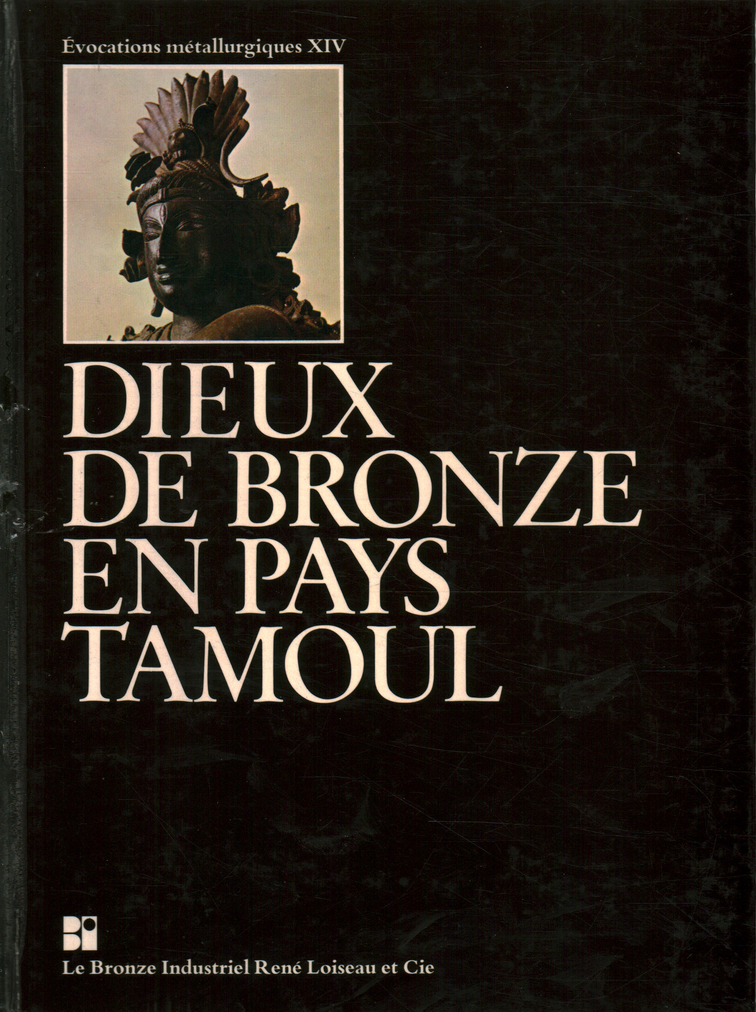 Dieux de bronze en pays tamoul, AA.VV