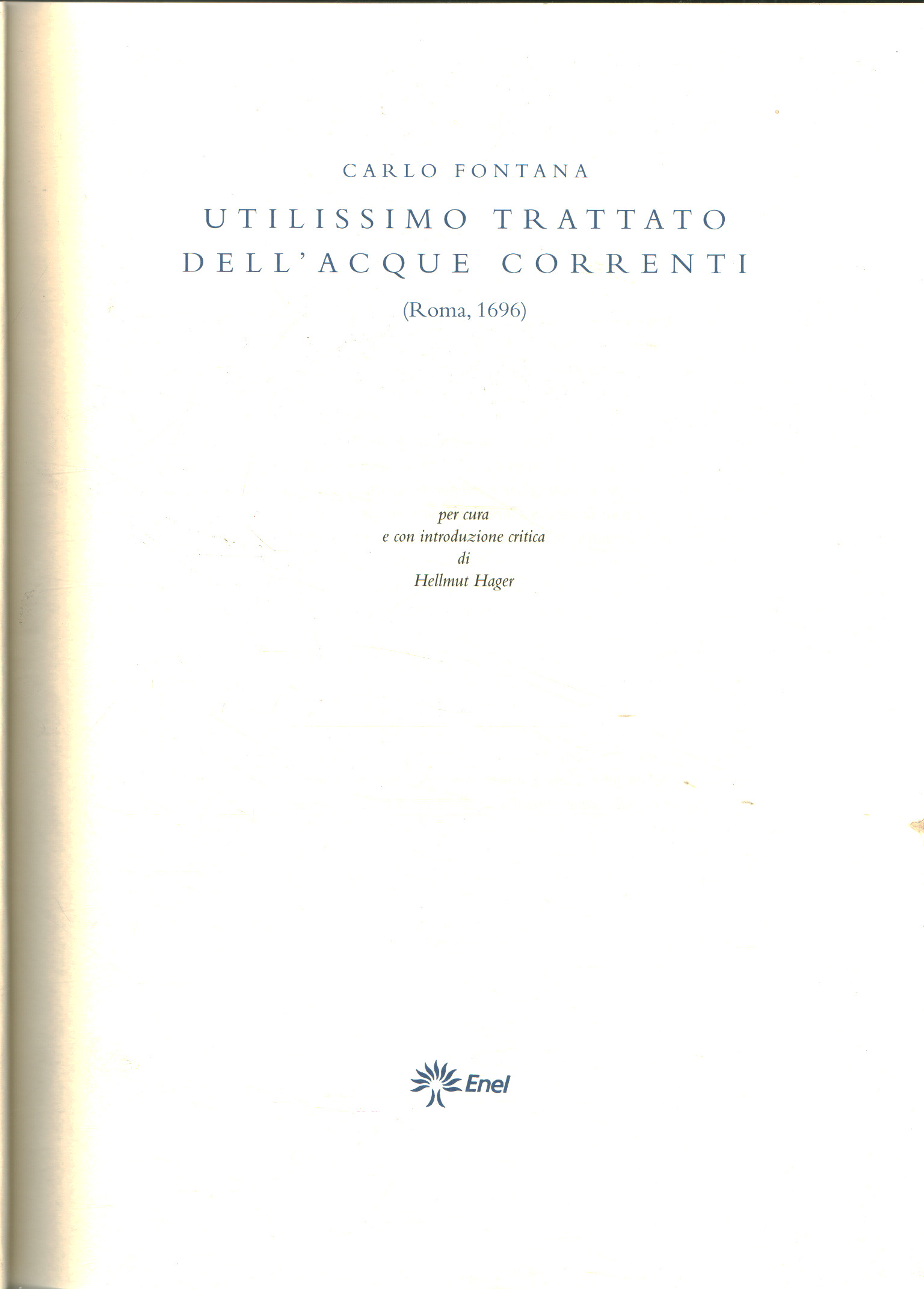 Very useful treaty of running waters, Carlo Fontana