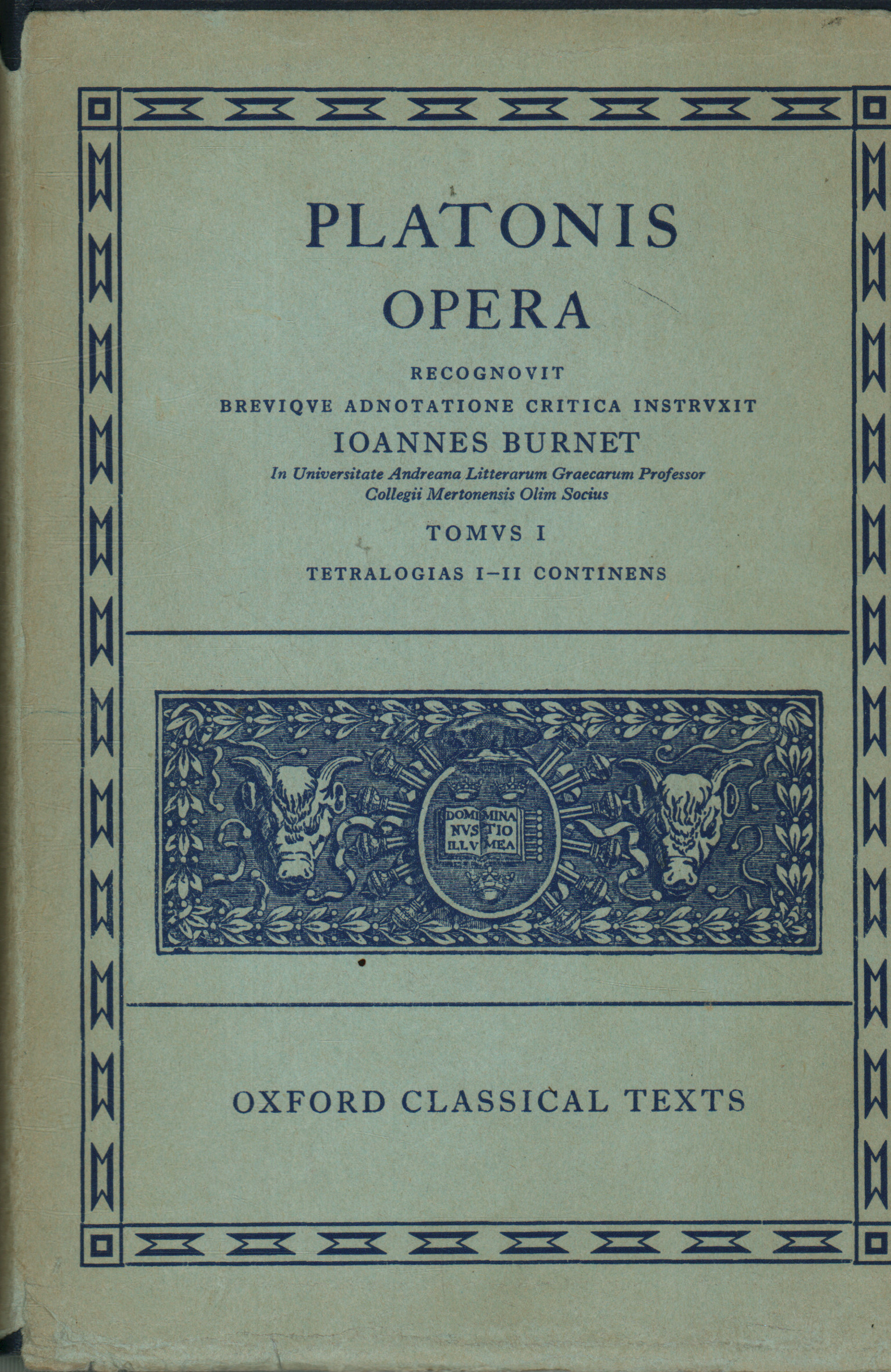 Platonis Opera. Tomus I.Tétralogies I-II continen, Platonis